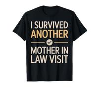 Sobreviví a Otra Suegra Visita Cita humorística Camiseta