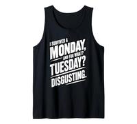 Sobreviví a un Lunes por qué Martes repugnante Divertido Camiseta sin Mangas