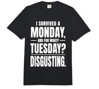 Sobreviví a un Lunes por qué Martes repugnante Divertido Comfort Colors Adult Heavyweight T-Shirt