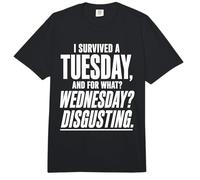 Sobreviví a un Martes por lo Que miércoles mordaza repugnante Comfort Colors Adult Heavyweight T-Shirt