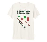 Sobreviví al Crypto Crash Pregúntame cómo Crypto & Stock Trader Camiseta Premium