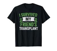Sobreviví al Receptor de órgano renal de trasplante de mi Amigo Camiseta