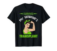 Sobreviví al trasplante de mi esposo Camiseta