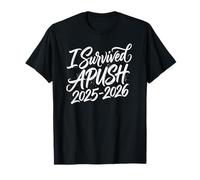 Sobreviví Apush 2025-2026 Ap Historia de EE. UU. Sobreviví a Apush Camiseta