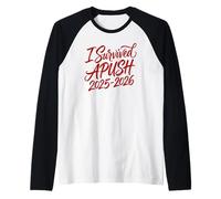 Sobreviví Apush 2025-2026 Ap Historia de EE. UU. Sobreviví a Apush Camiseta Manga Raglan