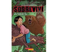 Sobreviví el ataque de los osos grizzlies, 1967/ I Survived the Attack of the Grizzlies, 1967: Volume 5 (Sobreviví/ I Survived)