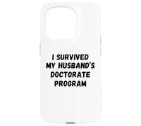 Sobreviví el Programa de doctorado de mi Esposo Divertido Marido Graduado Carcasa para iPhone 15 Pro