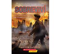 Sobreviví el Terremoto de San Francisco, 1906 = I Survived the San Francisco Earthquake, 1906: 5 (Sobreviví / I Survived)