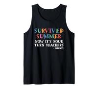 Sobrevivido al Verano Ahora es tu Turno Maestros Padres Primer Día Camiseta sin Mangas