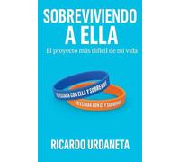 Sobreviviendo a ella: 1 (Serie 1)