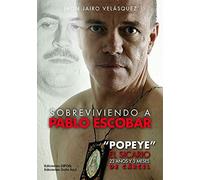 Sobreviviendo A Pablo Escobar (ebook)