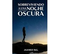 Sobreviviendo a una noche oscura
