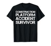 Sobreviviente de Accidentes de Plataforma de construcción Camiseta