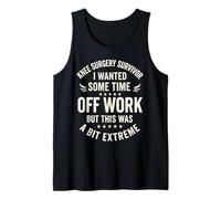 Sobreviviente de cirugía de Rodilla Quería un Tiempo Libre del Trabajo, Pero Esto Camiseta sin Mangas