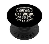 Sobreviviente de cirugía de Rodilla Quería un Tiempo Libre del Trabajo, Pero Esto PopSockets PopGrip Adhesivo
