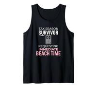 Sobreviviente de la Temporada de impuestos Que solicita un CPA inmediato para el Tiempo de Playa Camiseta sin Mangas