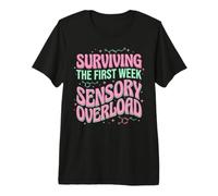 Sobrevivir a la sobrecarga sensorial de la Primera Semana de Regreso a la Escuela Camiseta Premium