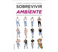 Sobrevivir al ambiente: Porque salir del armario no era más que el principio (No ficción)