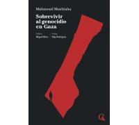 Sobrevivir al genocidio en Gaza: 18 (Escritos Contextatario)