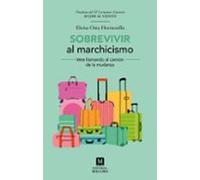 Sobrevivir al marchicismo