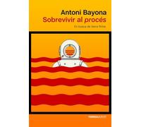 Sobrevivir al procés: En busca de tierra firme (ATALAYA)