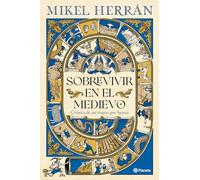 Sobrevivir en el Medievo: Crónica de un viajero por Spania (No Ficción)