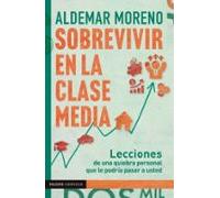 Sobrevivir En La Clase Media (ebook)
