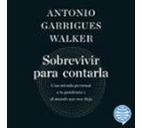 Sobrevivir Para Contarla (audiolibro)