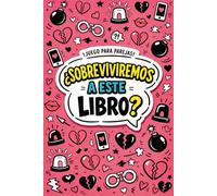 ¿SOBREVIVIREMOS A ESTE LIBRO?: El Reto de Honestidad Extrema que cambiara tu relación para siempre