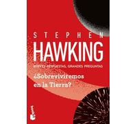 ¿Sobreviviremos en la Tierra?: Breves respuestas, grandes preguntas (Biblioteca Stephen Hawking)