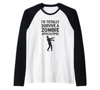 Sobreviviría por Completo a un apocalipsis Zombi Camiseta Manga Raglan