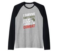 Sobrevivo trabajo por turnos como mis pacientes sobrevivieron a la enfermera de VA Camiseta Manga Raglan
