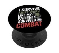 Sobrevivo trabajo por turnos como mis pacientes sobrevivieron a la enfermera de VA PopSockets PopGrip Adhesivo