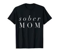 Sobrio Mamá Madre - Alcohólico Limpio Y Sobrio Camiseta