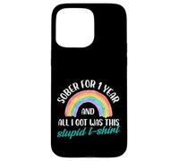 Sobrio por un año y todo lo que obtuve fue este estúpido diseño Carcasa para iPhone 15 Pro Max