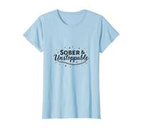 Sobrio & Recuperación Imparable Inspiración Adicción Gratis Camiseta, Mujer, Azul Bebé, XS