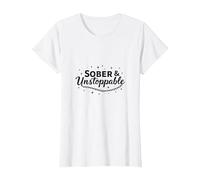 Sobrio & Recuperación Imparable Inspiración Adicción Gratis Camiseta, Mujer, Blanco, S