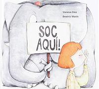 Soc aquí!: 1 (M'ho va dir un ocellet)