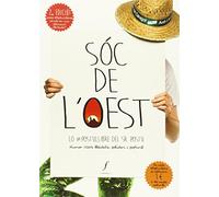 Sóc de l'oest: Lo #postullibre del Sr. Postu - Humor 100% lleidatà, solidari i posturil (Quaderns)