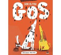 Soc el teu gos (SIN COLECCION)