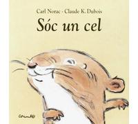 SOC UN CEL: Je suis un amour (SIN COLECCION)