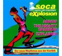 Soca Explosion by Arrow, The Mighty Sparrow, Explainer (1997-04-14)