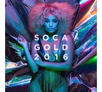 Soca Gold 2016 by Various Artists