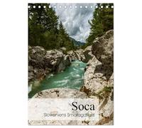 Soca - Sloweniens Smaragdfluss (Tischkalender 2026 DIN A5 hoch), CALVENDO Monatskalender: Die Soca - einer der letzten noch weitestgehend unberührten Alpenflüsse.