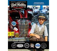 SOCAL LOWRIDER BAD HABITS GOOD TIMES Vol.39: by Joseph Chavez MAY 2026