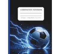 Soccer Composition Notebook College Ruled: Blue Electric Energy Ball Design: Journal for School, Sports, and Daily Notes