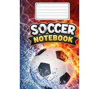 Soccer Composition Notebook: College Ruled Sports Notebook for Kids, Teens & Students | Football Journal for School, Practice & Notes (6x9 Inc): ... for School, Training Notes, Game Plans & J