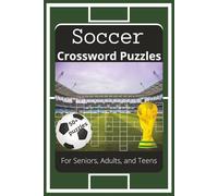 Soccer Crossword Puzzle Book: Easy to Read Print about Soccer, World Cup, Soccer Teams, and More. |6x9 inches, 120 pages| Great for testing your soccer knowledge, relaxing, and fun!