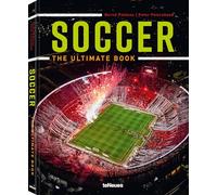 Soccer / Fussball / Football: The Ultimate Book / Das ultimative buch
