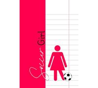 Soccer Girl Pink Notebook: for an Football Sport Female Fan |with Lined Pages